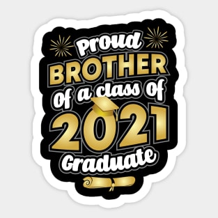 Proud Brother of a 2021 Graduate Graduation Sticker